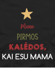 marškinėliai  Pirmos Kalėdos kai esu mama